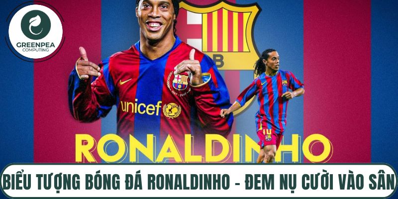 biểu tượng bóng đá Ronaldinho