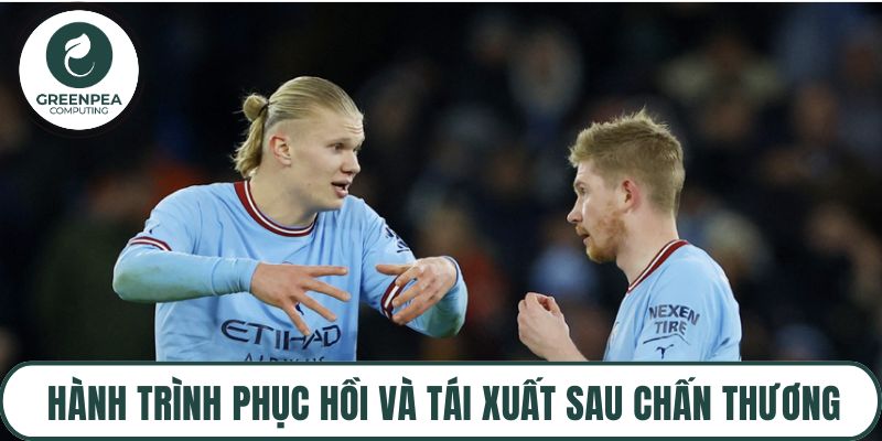 Hành trình phục hồi và tái xuất sau chấn thương