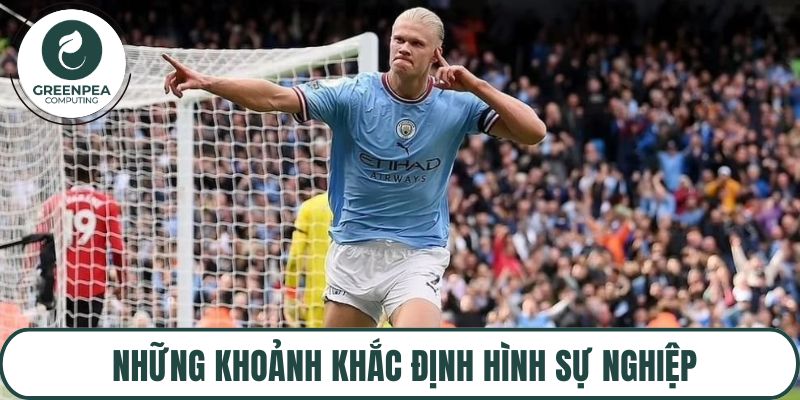 Những khoảnh khắc định hình sự nghiệp