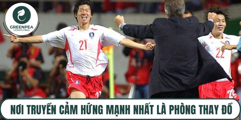 Nơi truyền cảm hứng mạnh nhất là phòng thay đồ