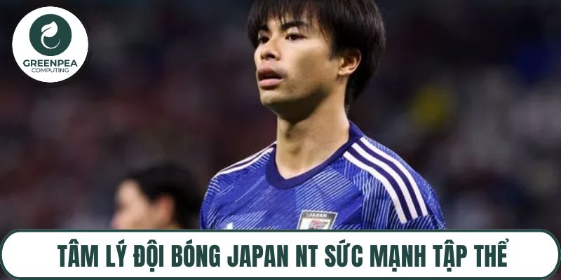 Tâm lý đội bóng Japan NT sức mạnh tập thể